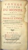Voyage autour du monde, fait dans les ann&eacute;es 1740, 41, 42, 43 & 44. Par George Anson ….
. ANSON (George). 
