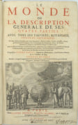 Le Monde ou Description générale de ses quatre Parties avec tout ses Empires, Royaumes, Estats et Republiques… Composés par Pierre d’Avity …. Comprenant Le Discours universel…, La Description générale de l’Asie, Premiere partie du monde…, la Description générale de l'Afrique, seconde partie du monde …, Description générale de l’Amérique, troisième partie du monde…. & Description generale de l’Europe, quatriesme partie du monde, avec tous ses empires, royaumes estats, et republiques (…), 1ère, 2ème et 3ème partie
 par D'AVITY, (Pierre), RANCHIN (François)
 - Image 2