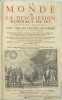 Le Monde ou Description g&eacute;n&eacute;rale de ses quatre Parties avec tout ses Empires, Royaumes, Estats et Republiques… Compos&eacute;s par Pierre d’Avity …. ...