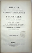 Voyages de l’embouchure de l’Indus à Lahore, Caboul, Balkh et à Boukhara ; et retour par la Perse pendant les années 1831, 1832 et 1833. Traduits par J.-B.-B. Eyriès. Texte seul
 par BURNES (Alexandre), EYRIES (J.B., Traducteur)
 - Image 3