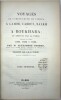 Voyages de l’embouchure de l’Indus &agrave; Lahore, Caboul, Balkh et &agrave; Boukhara ; et retour par la Perse pendant les ann&eacute;es 1831, 1832 et 1833. Traduits par ...