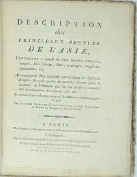 Description des principaux peuples de l'Asie Contenant le détail de leurs mœurs, coutumes, usages, habillemens, fêtes, mariages, supplices, ...