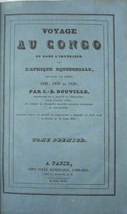 Voyage au Congo et dans l'intérieur de l'Afrique Equinoxiale, fait pendant les années 1828, 1829 et 1830. 
