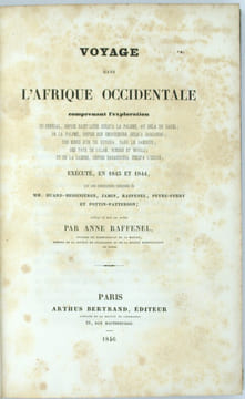 Voyage dans l'Afrique Occidentale comprenant l'exploration du Sénégal depuis Saint-Louis jusqu'à Falémé, au-delà de Bakel ; de la Falémé‚ depuis son ...