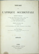 Voyage dans l'Afrique Occidentale comprenant l'exploration du Sénégal depuis Saint-Louis jusqu'à Falémé, au-delà de Bakel ; de la Falémé‚ depuis son embouchure jusqu'à Sansanding ; des mines d'or de Kéniéba dans le Bambouk ; des pays de Galam, Bondou et Woolli; et de la Gambie, depuis Baracounda jusqu'à l'Océan ; exécuté‚ en 1843 et 1844. 
 par RAFFENEL (Anne). FORBES (F.E.).
 - Image 4
