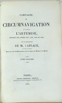 Campagne de circumnavigation de la frégate l'Artémise, pendant les années 1837, 1838, 1839 et 1840, sous le commandement de M. Laplace.
. LAPLACE, ...