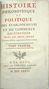 Histoire philosophique et politique des établissements et du commerce des Européens dans les deux Indes. Cinquième édition, augmentée de variantes.
