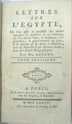 Lettres sur l'Egypte. Où l'on offre le parallèle des mœurs anciennes & modernes de ses habitans, où l'on décrit l'état, le commerce, l'agriculture, le gouvernement du pays, & la descente de S. Louis à Damiette, tirée de Joinville & des auteurs arabes, avec des cartes géographiques. Suivi de Lettres sur la Grèce… Par M. Savary.
 par SAVARY (Claude-Etienne). 
 - Image 4