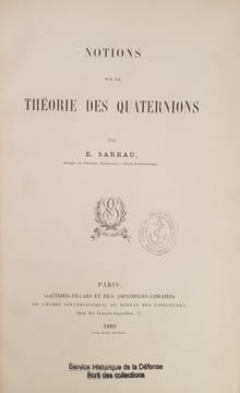 NOTIONS SUR LA THEORIE DES QUATERNIONS. SARRAU