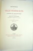 Conqu&ecirc;te de Constantinople, avec la continuation de Henri de Valenciennes. Texte original, accompagn&eacute; d'une traduction par M. Natalis de Wailly. 
. ...