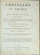 Ambassade au Thibet et au Boutan, contenant des détails très-curieux sur les moeurs, la religion, les productions et le commerce du Thibet, du Boutan et des États voisins ; et une notice sur les événemens qui s'y sont passées jusqu'en 1793 [...]. Traduit de l'anglais avec des notes, par J. Castéra. Avec une collection de 15 planches [...] par Tardieu l'aîné.
 par TURNER Samuel

 - Image 2