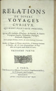 Relations de divers voyages curieux qui n'ont pas été publiées ou qui ont été traduites d'Hacluyt, de Purchas et d'autres voyageurs. 
 par THEVENOT (Melchisédech). 
 - Image 9