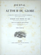 Journal de la navigation autour du globe de la frégate La Thétis et de la corvette L'Espérance pendant les années 1824, 1825 et 1826. Publié par ordre du Roi sous les auspices du Département de la Marine. 
 par BOUGAINVILLE (Hyacinthe-Yves de)
 - Image 2
