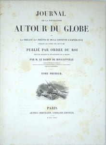 Journal de la navigation autour du globe de la frégate La Thétis et de la corvette L'Espérance pendant les années 1824, 1825 et 1826. Publié par ordre du Roi sous les auspices du Département de la Marine.