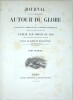 Journal de la navigation autour du globe de la fr&eacute;gate La Th&eacute;tis et de la corvette L'Esp&eacute;rance pendant les ann&eacute;es 1824, 1825 et 1826. Publi&eacute; par ordre ...