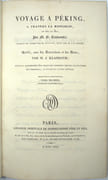 Voyage à Péking, à travers la Mongolie en 1820 et 1821. Traduit du russe, par M. N****, et revu par M. J.-B. Eyriès. Ouvrage publié avec des corrections et des notes par M. J. Kalproth. [Suivi de] Atlas de Voyage à Péking.
 par TIMKOVSKI (Egor Fedorovic). 
 - Image 2