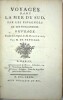Voyages dans la mer du Sud, par les Espagnols et les Hollandois.. DALRYMPLE (Alexander), FR&Eacute;VILLE (M. de Trad.)