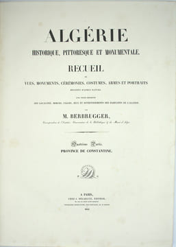 HISTORIQUE, PITTORESQUE ET MONUMENTALE. Recueil de vues, monuments, cérémonies, costumes, armes et portraits dessinés d’après nature, avec texte ...