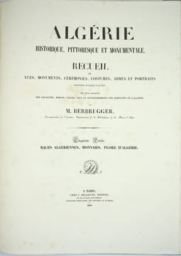 HISTORIQUE, PITTORESQUE ET MONUMENTALE. Recueil de vues, monuments, cérémonies, costumes, armes et portraits dessinés d’après nature, avec texte ...