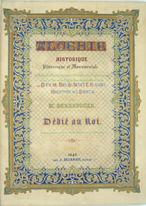 HISTORIQUE, PITTORESQUE ET MONUMENTALE. Recueil de vues, monuments, cérémonies, costumes, armes et portraits dessinés d’après nature, avec texte descriptif des localités, mœurs, usages, jeux et divertissements des habitants de l’Algérie. 
