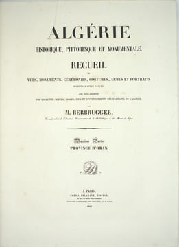 HISTORIQUE, PITTORESQUE ET MONUMENTALE. Recueil de vues, monuments, cérémonies, costumes, armes et portraits dessinés d’après nature, avec texte ...