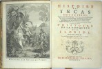 Histoire des Yncas rois du P&eacute;rou, depuis le premier Ynca Manco Capac, fils du soleil, jusqu'&agrave; Atabualpa dernier Ynca : o&ugrave; l'on voit leur ...