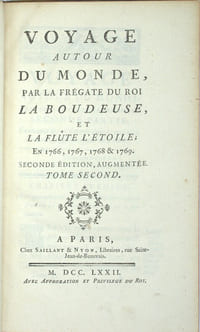Voyage autour du monde, par la frégate du roi la Boudeuse et la flûte l'Étoile, en 1766, 1767, 1768 et 1769. Seconde édition augmentée. Suivi de Journal d'un Voyage autour du Monde, Fait par MM. Banks & Solander, Anglois, en 1768, 1769, 1770, 1771

