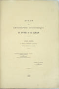 Atlas de géographie économique de SYRIE et du LIBAN. Avant-propos de Monsieur Georges Leygues, député, ministre de la Marine. Géographie historique, géographie physique, richesses naturelles par Z. Khanzadian, capitaine de corvette, ingénieur hydrographe. 
 par KHANZADIAN (Zadig), BERTALOT (L. de, éditeur) 
 - Image 2