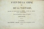 Vues de la chine et de la Tartarie, grav&eacute;es en taille douce par Simon d’apr&egrave;s les dessins de W. Alexander..., tome second seul
. BRETON DE LA ...