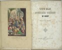 Voyage d'Horace Vernet en Orient. 
. GOUPIL-FESQUET (Fr&eacute;d&eacute;ric). 
