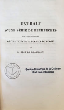 EXTRAIT D'UNE SERIE DE RECHERCHES SUR QUELQUES UNES DES REVOLUTIONS DE LA SURFACE DU GLOBE. BEAUMONT