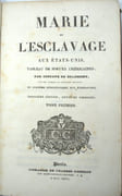 Marie ou l'esclavage aux Etats-Unis, tableau des mœurs américaines…, l’un des auteurs du système pénitentiaire aux États-Unis, troisième édition….
 by BEAUMONT (Gustave de)
 - Image 2