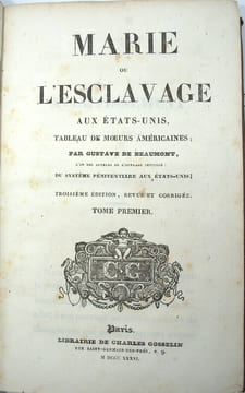 Marie ou l'esclavage aux Etats-Unis, tableau des mœurs américaines…, l’un des auteurs du système pénitentiaire aux États-Unis, troisième édition….
. ...