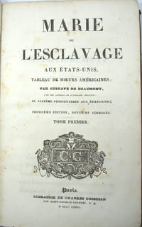 Marie ou l'esclavage aux Etats-Unis, tableau des mœurs américaines…, l’un des auteurs du système pénitentiaire aux États-Unis, troisième édition….