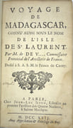 Voyage de Madagascar, connu aussi sous le nom de l'Isle de St Laurent. 
 par CARPEAU DU SAUSSAY.
 - Image 2