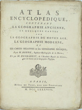 Atlas Encyclopédique contenant la géographie ancienne et quelques cartes sur la géographie du Moyen-Age, la géographie moderne et les cartes relatives ...