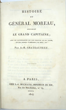 « Des Colonies, et particulièrement de celle de Saint-Domingue… », précédé de « Histoire du Général Moreau, … », de « Campagne de Moscow en 1812, …, ...