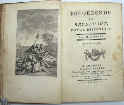Frédégonde et Brunéhaut : roman historique. Par M. Monvel. Le prix est de 3 liv
. MONVEL (Jacques-Marie Boutet de)