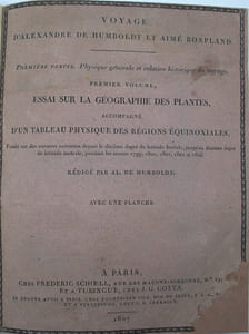 Essai sur la géographie des plantes, accompagné d'un tableau physique des régions équinoxiales, fondé sur des mesures exécutées, depuis le dixième degré de latitude boréale jusqu'au dixième degré de latitude australe, pendant les années 1799, 1800, 1801, 1802 et 1803
