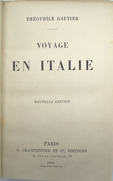 Voyage en Italie, Constantinople, L'Orient
. GAUTIER (Th.)