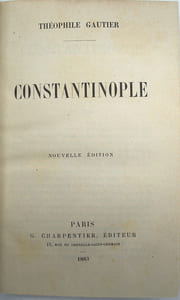 Voyage en Italie, Constantinople, L'Orient 
