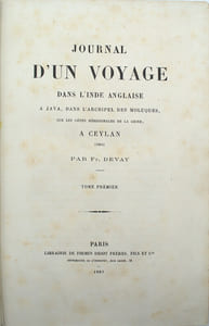Journal d'un voyage dans l'Inde anglaise, à Java, dans l'archipel des Moluques, sur les côtes méridionales de la Chine, à Ceylan (1864)  

