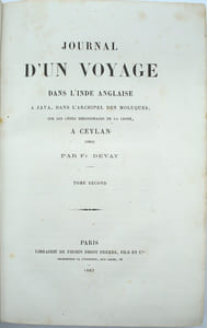 Journal d'un voyage dans l'Inde anglaise, à Java, dans l'archipel des Moluques, sur les côtes méridionales de la Chine, à Ceylan (1864)  
