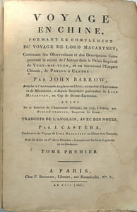 Voyage en Chine, formant le complément du voyage de Lord Macartney ; contenant des Observations et des Descriptions faites pendant le séjour de l'Auteur dans le Palais Impérial de Yuen-Min-Yuen, et en traversant l'Empire Chinois, de Peking à Canton.
