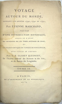 Voyage autour du monde, pendant les années 1790, 1791, et 1792, précédé d’une introduction historique ; auquel on a joint des recherches sur les ...