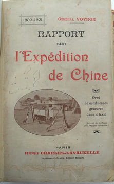 Rapport sur l’expédition de Chine 1900-1901
. VOYRON (Général)