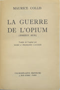 La guerre de l'opium (Foreign mud)…
 by COLLIS (Maurice) 
 - Image 2