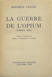 La guerre de l'opium (Foreign mud)…