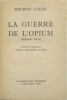La guerre de l'opium (Foreign mud)…
. COLLIS (Maurice) 

