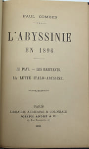 L'Abyssinie en 1896, le Pays, les Habitants, la Lutte Italo-Abyssine. Librairie africaine & coloniale, 
